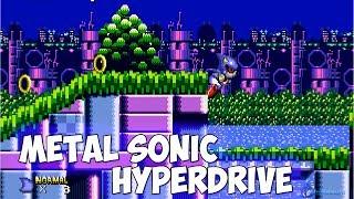 Metal Sonic Hyperdrive ~ Sonic Hacks | Walkthrough