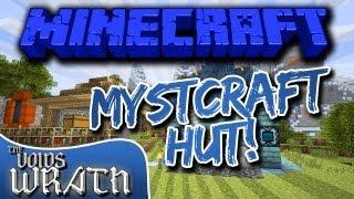 Voids Wrath {EP.11} - MYSTCRAFT HUT!