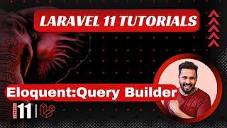 Laravel 11 tutorial #32 Eloquent Model Query Builder