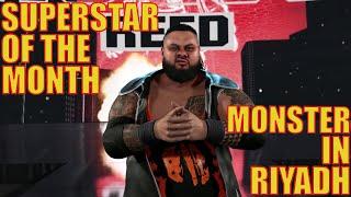 WWE 2K24 My Faction // Superstar of the Month: Monster In Riyadh // Worst Live Event Ever?