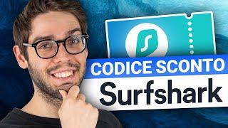 Codice sconto Surfshark | Migliore offerta di Surfshark VPN per il 2024!