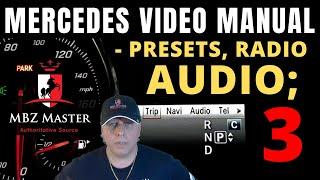 Mercedes Presets, Radio, Audio | Video Manual - 3 | Most 2014 - 2019 + + models!