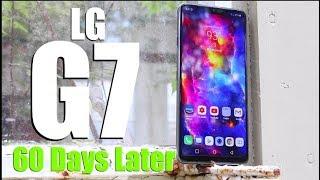 LG G7 ThinQ Real Life Review 60 Days Later!