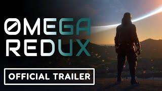 Omega Redux - Official Cinematic Trailer