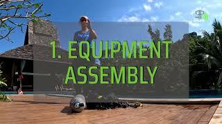 How to demonstrate Equipment Assembly & Disassembly | PADI IDC