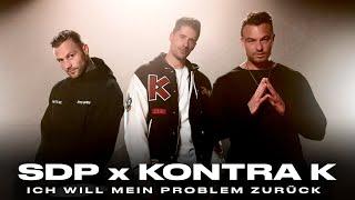 SDP x Kontra K - Ich will mein Problem zurück