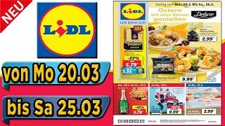  LIDL Prospekt / Angebote und Aktionen / Gültig von 20.03.2023 ALMANYA LİDL