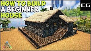 ARK: Survival Evolved (How To Build A Beginner House)