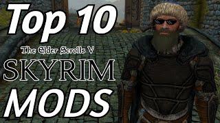 Top 10 Best Skyrim Mods (2021)