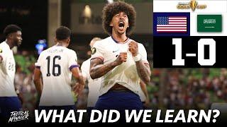 USA 1-0 Saudi Arabia | What did we learn? | USMNT wins the snooze fest