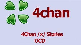 4Chan Scary Stories :: OCD