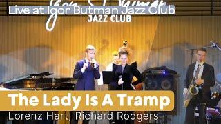 The Lady Is A Tramp • Dmitry Kuznetsoff & The Little Big Band feat. Sonya Shustrova & Denis Kuzmin