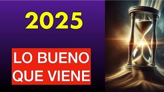 2025 LO BUENO QUE VIENE. SEGUNDA ENTREGA