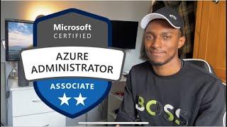 Pass the AZ-104 Azure Administrator Certification: Exam review, Tips, and Insights | Part 1