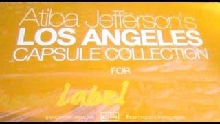 Dirtyklips: Atiba Jefferson Los Angeles Capsule Collection Event