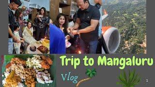 (Vlog) Trip to Mangaluru/Mom’s Birthday 