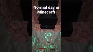 Normal day in Minecraft