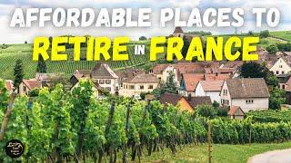 Affordable French Living: Best Budget-Friendly Places to Live & Retire in France