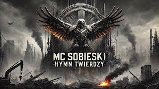 MC Sobieski - Orzeł Biały: Hymn Twierdzy  prod Paradox