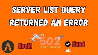 How To Fix “Server List Query Returned An Error” On FiveM