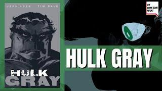 HULK GRAY REVIEW | Jeph Loeb | Tim Sale