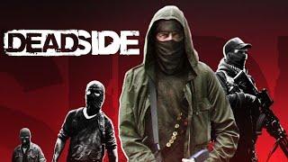 ПРОБНЫЙ ЗАБЕГ В Deadside и ПЕРВЫЕ ВПЕЧАТЛЕНИЯ | ДЕАДСАЙД и пиздюлины