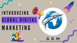 Introduction Of GLOBAL DIGITAL MARKETING