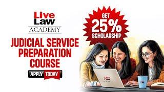 LiveLaw Academy Launches Judicial Service Examination Preparation Course