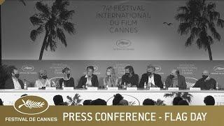 FLAG DAY - PRESS CONFERENCE - CANNES 2021 - EV