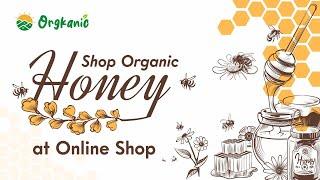 Shop Organic Honey at Online Shop | Orgkanic.com