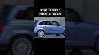  NUOVA “RENAULT 4”  #renault4 #renaultcar #renault4fans