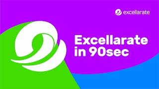 Excellarate in 90sec