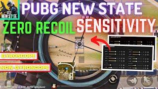 PUBG NEW STATE ZERO RECOIL SENSITIVITYFOR GYROSCOPE & NON GYROSCOPE PLAYERS | ANDROID & IOS