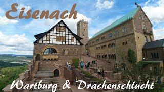 Thüringen: Eisenach mit Wartburg und Drachenschlucht