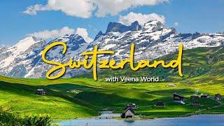 Switzerland with Veena World | Veena World