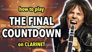 How to play The Final Countdown on Clarinet | Clarified