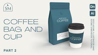 Part 2: Designing a Coffee Bag and Coffee Cup Mockup using Adobe Illustrator and Adobe Dimension