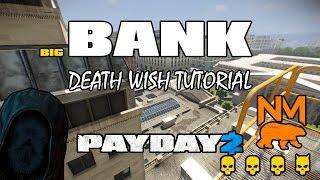 Big Bank Solo Stealth Guide - PAYDAY 2