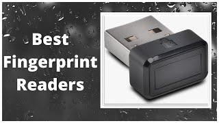 Top 5 Best Fingerprint Reader in 2022 review and buying guide