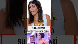 Şu Kadındaki Özgüven Bende Olsa Diyenler #baharcandan #komedi #komik