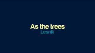 Lesnik - As the trees