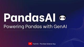 Introducing PandasAI: Generative AI Python Library