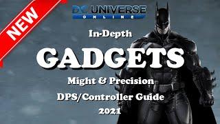 DCUO: Gadgets Updated In-Depth Guide 2021