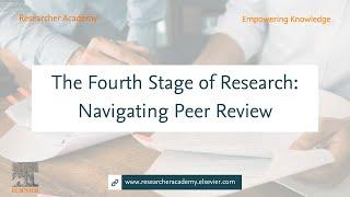 The Fourth Stage of Research: Navigating Peer Review