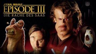 STAR WARS - EPISODE 3: Die Rache des Saas [STAR WARS PARODIE]