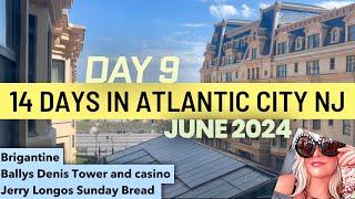 Atlantic City day 9! Brigantine Ballys Dennis tower slots and dinner at Jerry Longo’s