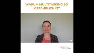 Warum Multitasking so gefährlich ist | Katja Reimann - Die Coachinggesellschaft