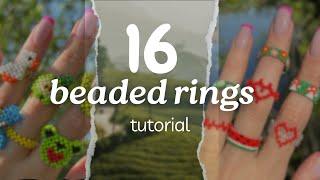 16 BEADED RINGS. TUTORIAL