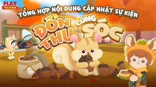 PLAY TOGETHER VNG | TỔNG HỢP NỘI DUNG CẬP NHẬT SỰ KIỆN ĐÓN THU CÙNG SÓC