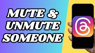 How To Mute/Unmute Someone On Instagram Threads